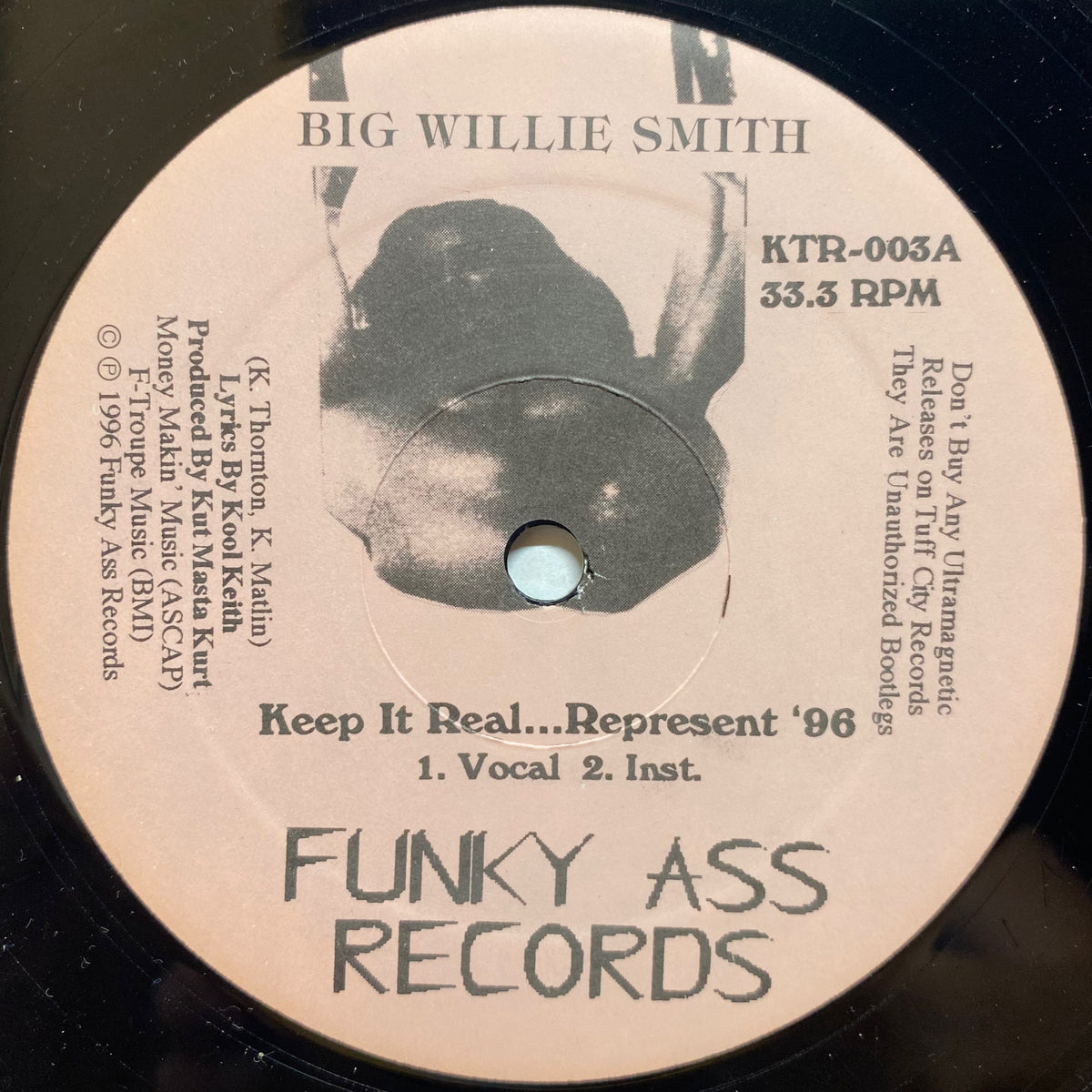 Big Willie Smith / Keep It RealRepresent '96 | VINYL7 RECORDS