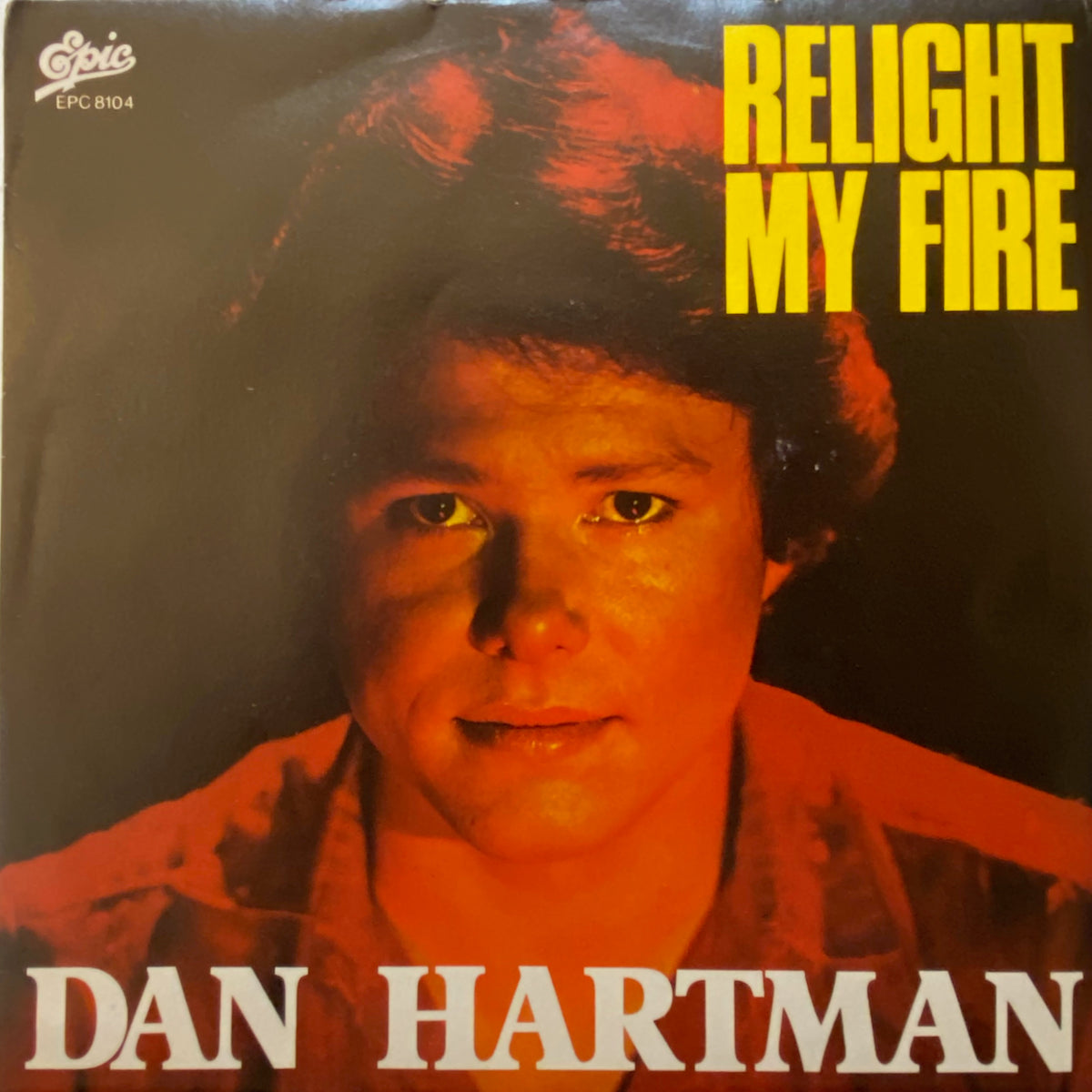 Dan Hartman / Relight My Fire | VINYL7 RECORDS